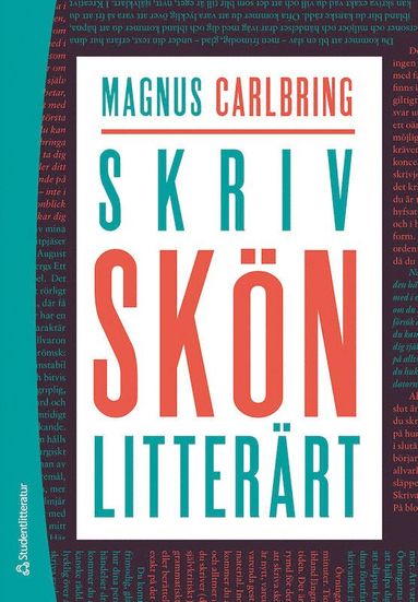 bokomslag Skriv skönlitterärt : handbok i skapande svenska