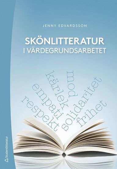 bokomslag Skönlitteratur i värdegrundsarbetet