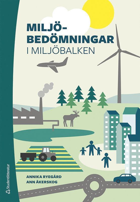 Annika Ryegård, Ann Åkerskog - Miljöbedömningar i miljöbalken, Häftad