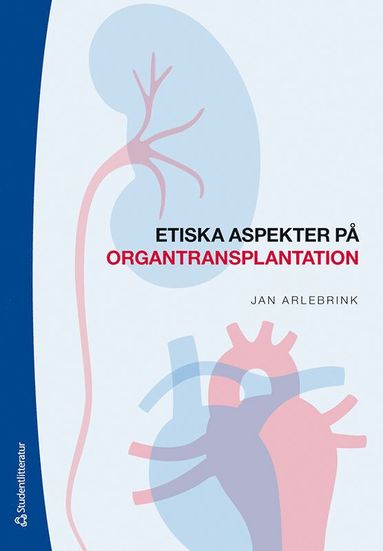 bokomslag Etiska aspekter på organtransplantation