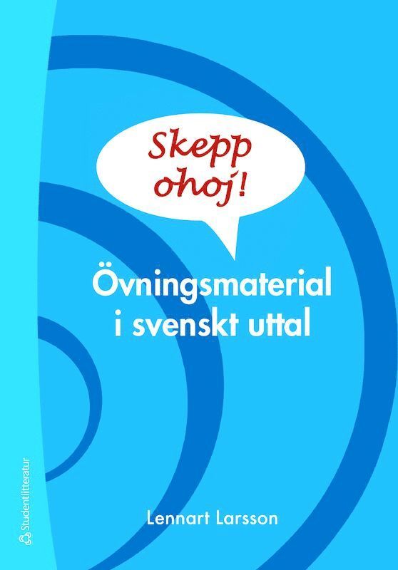 Skepp ohoj! (Bok + digital produkt) - Övningsmaterial i svenskt uttal 1