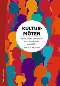 bokomslag Kulturmöten : interkulturell omvårdnad med normkritiska perspektiv