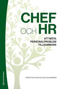 bokomslag Chef och HR : att möta personalproblem tillsammans