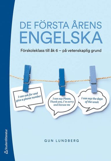 bokomslag De första årens engelska : förskoleklass till åk 6 - på vetenskaplig grund