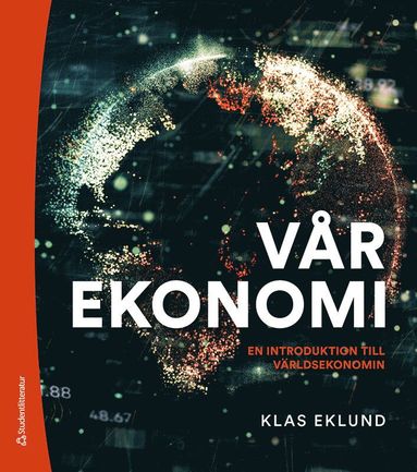bokomslag Vår ekonomi : en introduktion till världsekonomin