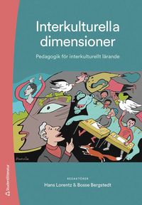 bokomslag Interkulturella dimensioner : pedagogik för interkulturellt lärande