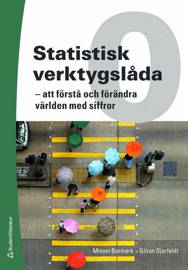 Mimmi Barmark, Göran Djurfeldt - Statistisk verktygslåda 0 : att förstå och förändra världen med siffror, Häftad
