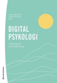 bokomslag Digital psykologi : forskning och klinisk tillämpning