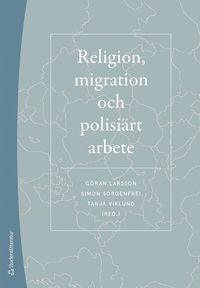 bokomslag Religion, migration och polisiärt arbete