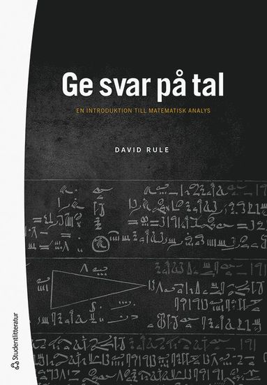bokomslag Ge svar på tal : en introduktion till matematisk analys