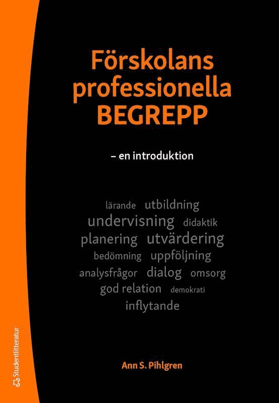 Förskolans professionella begrepp : en introduktion 1