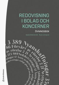 bokomslag Redovisning i bolag och koncerner : övningsbok