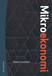 bokomslag Mikroekonomi - Digitalt - Teori och tillämpningar