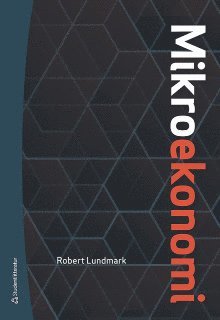bokomslag Mikroekonomi - Digitalt - Teori och tillämpningar