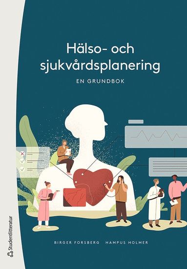 bokomslag Hälso- och sjukvårdsplanering - En grundbok