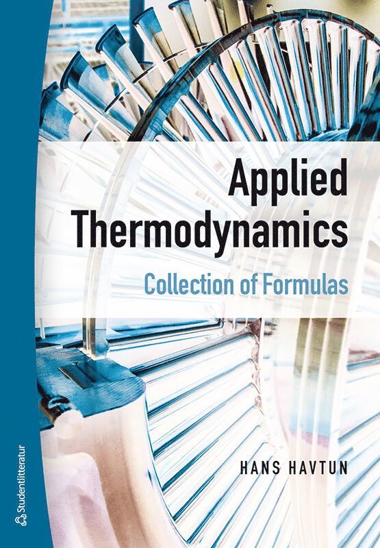 Hans Havtun - Applied thermodynamics : collection of formulas, Häftad