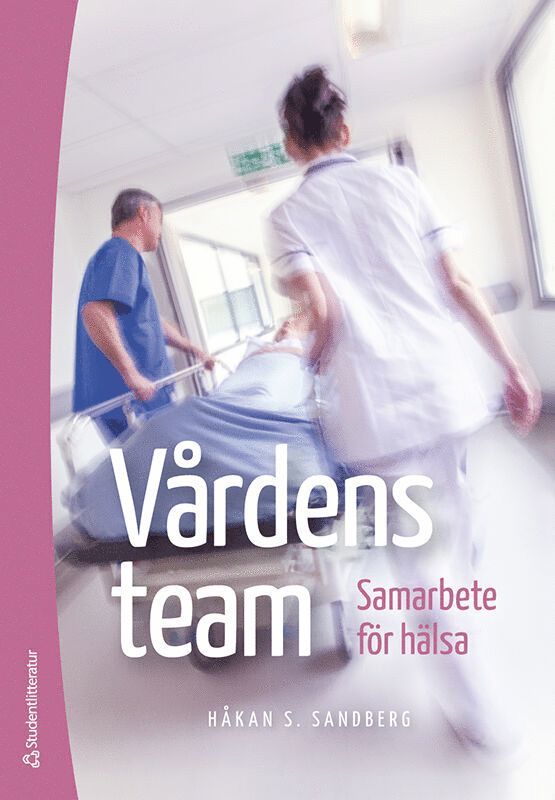 Vårdens team : samarbete för hälsa 1