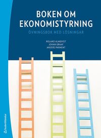 bokomslag Boken om ekonomistyrning - övningsbok med lösningar