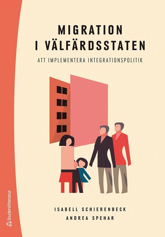 Migration i välfärdsstaten : att implementera integrationspolitik 1