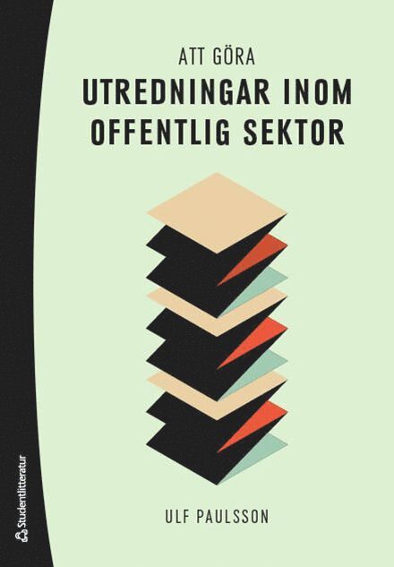 Att göra utredningar inom offentlig sektor 1