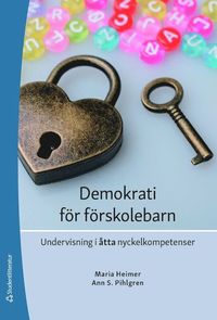 bokomslag Demokrati för förskolebarn : undervisning i åtta nyckelkompetenser