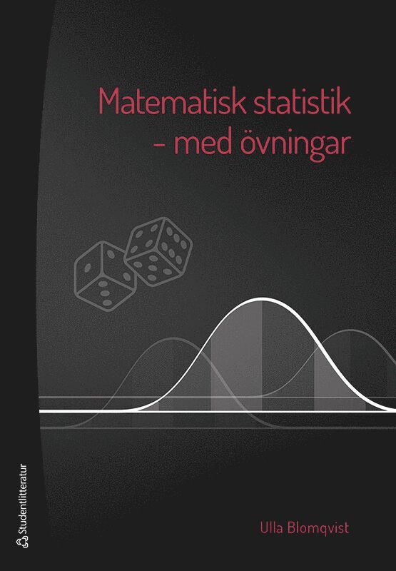 Matematisk statistik - med övningar 1