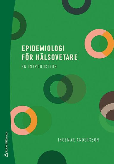Ingemar Andersson - Epidemiologi för hälsovetare : en introduktion, Häftad
