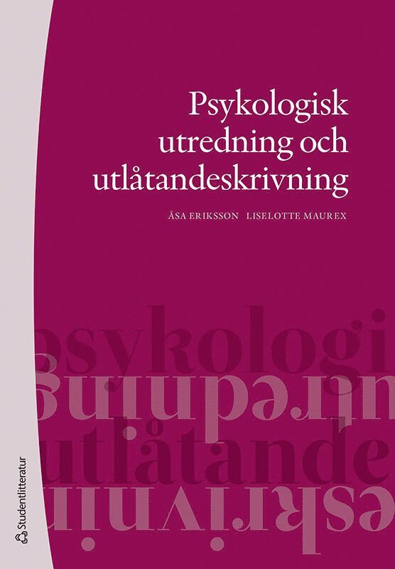 Psykologisk utredning och utlåtandeskrivning 1