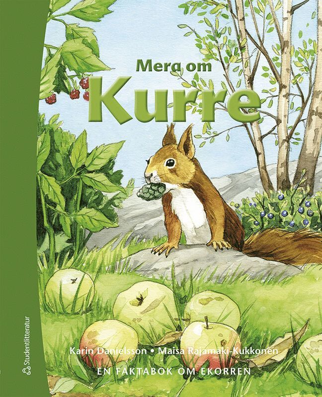 Karin Danielsson - Mera om Kurre, Inbunden
