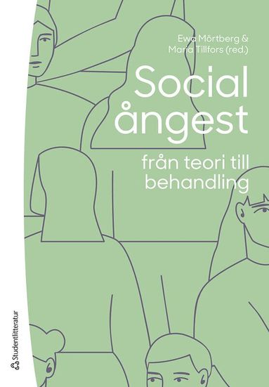 Ewa Mörtberg, Maria Tillfors, Gerhard Andersson, Per Carlbring, Lisa Ekselius, Tomas Furmark, Erik Hedman-Lagerlöf, Jens Högström, Johan Lundin Kleberg, Kristoffer Månsson, Martina Nordh, Eva Serlachius, Matilda Wurm, Nejra van Zalk - Social ångest från teori till behandling, Häftad