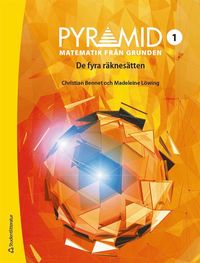 bokomslag Pyramid 1 - Digitalt + Tryckt - Matematik från grunden - De fyra räknesätten