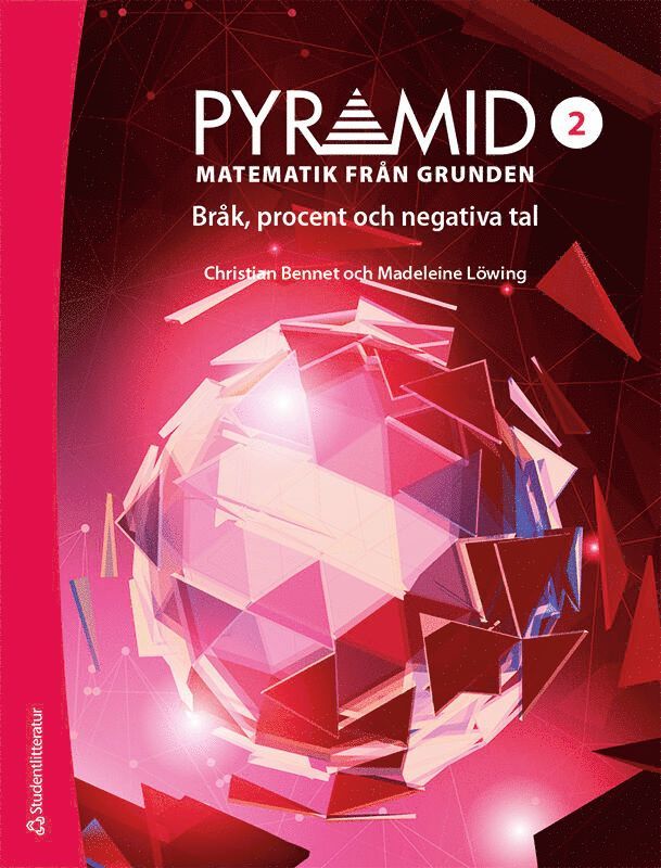 Pyramid 2 - Digitalt + Tryckt - Matematik från grunden - Bråk, procent och negativa tal 1