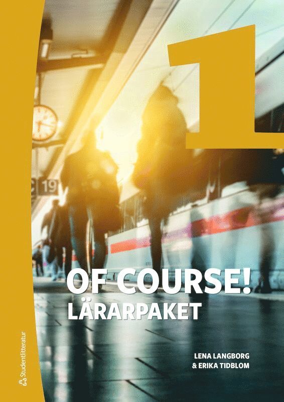 Erika Tidblom, Lena Langborg - Of Course! 1 Lärarpaket - Digitalt + Tryckt, Häftad