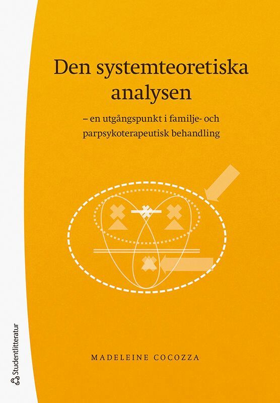 Den systemteoretiska analysen : en utgångspunkt i familje- och parpsykoterapeutisk behandling 1