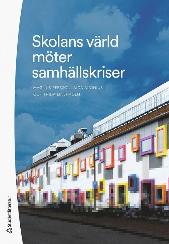 Skolans värld möter samhällskriser 1