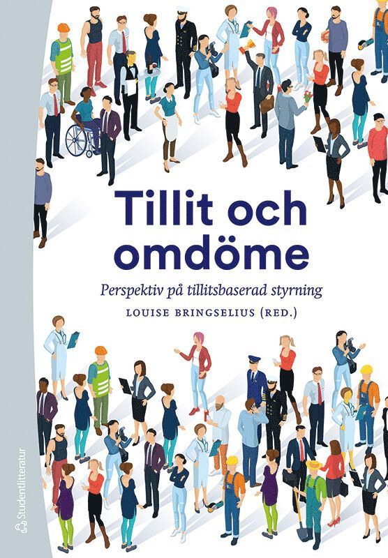 Tillit och omdöme - Perspektiv på tillitsbaserad styrning