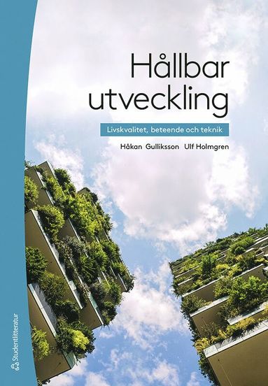 bokomslag Hållbar utveckling : livskvalitet, beteende och teknik