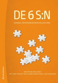 bokomslag De 6 S:n - En modell för personcentrerad palliativ vård