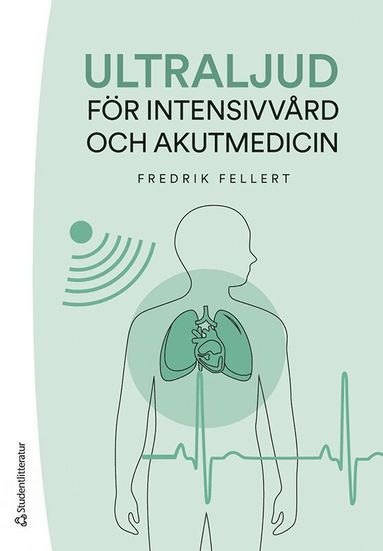 bokomslag Ultraljud för intensivvård och akutmedicin