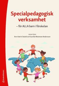 bokomslag Specialpedagogisk verksamhet - - för ALLA barn i förskolan