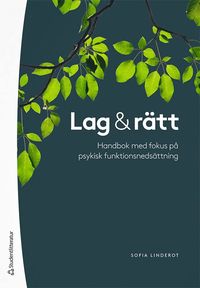 bokomslag Lag & rätt - Handbok med fokus på psykisk funktionsnedsättning