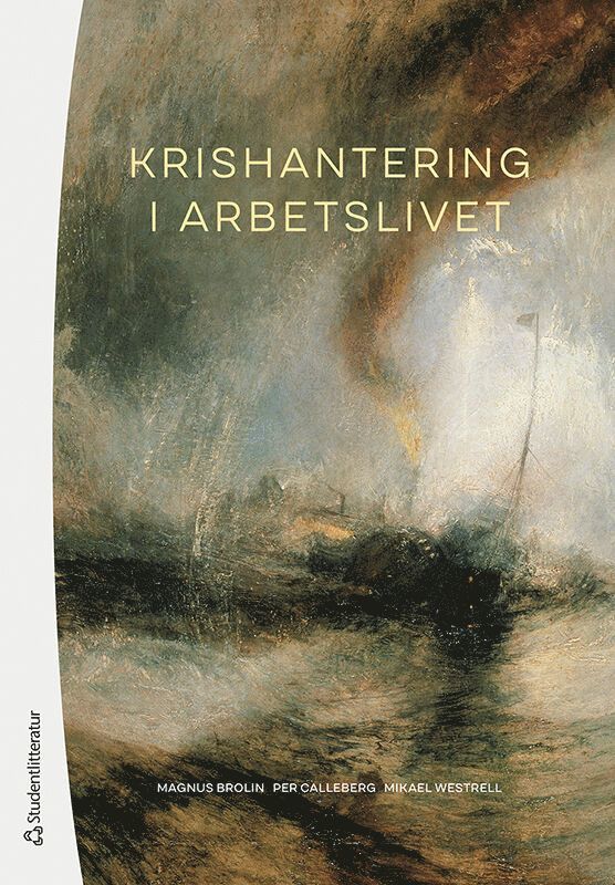 Magnus Brolin, Per Calleberg, Mikael Westrell - Krishantering i arbetslivet, Häftad