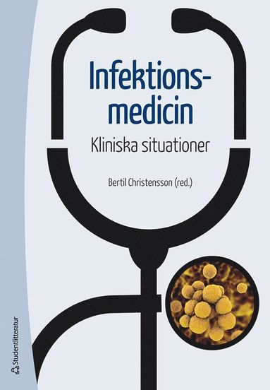 bokomslag Infektionsmedicin : kliniska situationer