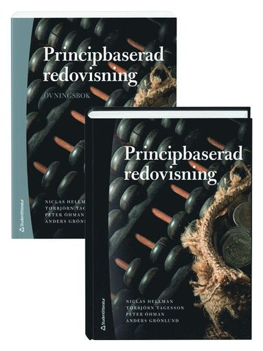 Niclas Hellman, Torbjörn Tagesson, Peter Öhman, Anders Grönlund - Principbaserad redovisning (paket - grundbok och övningsbok), Kartonnage
