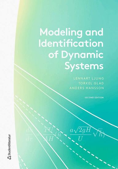 Lennart Ljung, Torkel Glad, Anders Hansson - Modeling and Identification of Dynamic Systems, Kartonnage