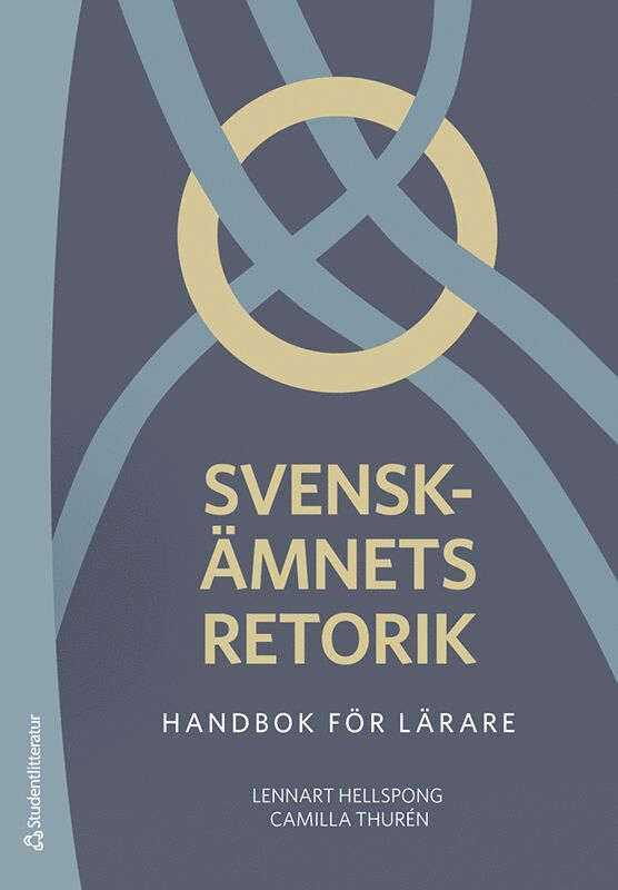 Svenskämnets retorik - Handbok för lärare 1