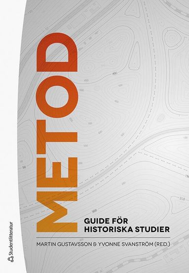 bokomslag Metod : guide för historiska studier