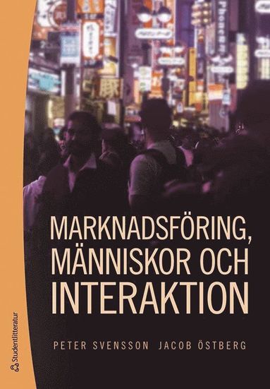 bokomslag Marknadsföring, människor och interaktion