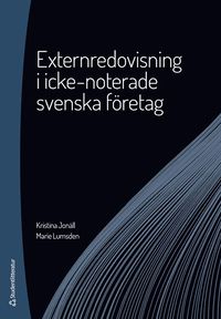bokomslag Externredovisning i icke-noterade svenska företag -