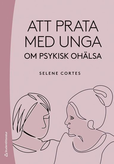 bokomslag Att prata med unga om psykisk ohälsa